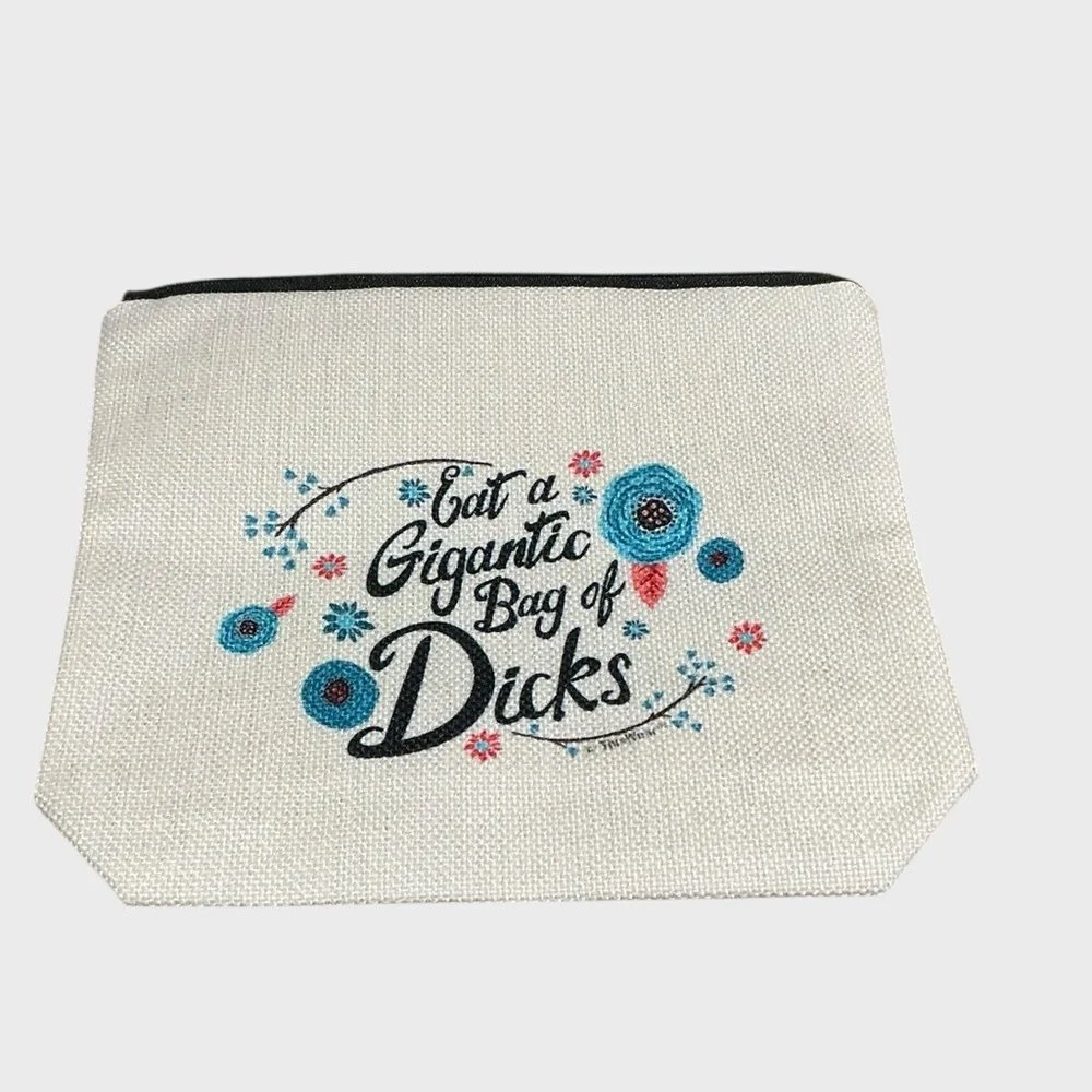 Eat a Gigantic Bag of D$cks Funny Zipper Cosmetic Bag Pouch NWT